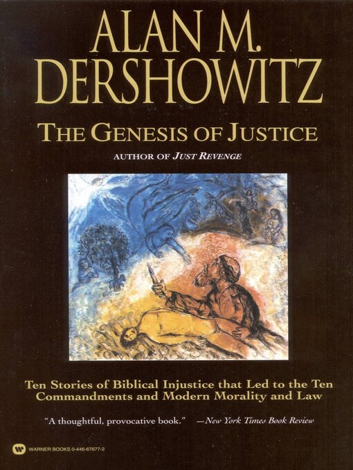 Title details for The Genesis of Justice by Alan M. Dershowitz - Available